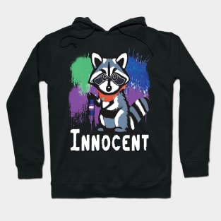 The Raccoon is Innocent. Hoodie